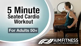 5 Minute Seated Cardio Workout | for Adults 50+