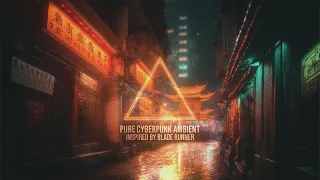 Escape to the Future with 200% Blade Runner Inspired Ambient Music   [EXTREMELY Nice Soundscape]