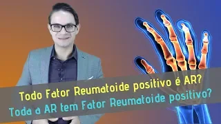 Dr. Thiago Explica - Saiba tudo sobre o Fator Reumatoide