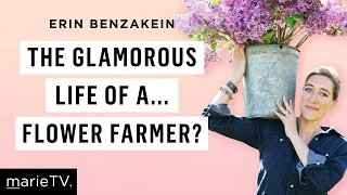 Erin Benzakein: Floret Farm's Founder Talks B-School, Entrepreneurship, & Landing a Network Show