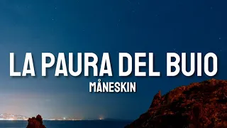 Måneskin - La Paura Del Buio (LYRICS)