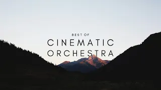 Best of The Cinematic Orchestra