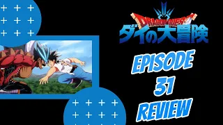 This Episode was Amazing!!!!!!! Baran vs Dai!!!!! Dragon Quest: Adventure of Dai Episode 31 Review