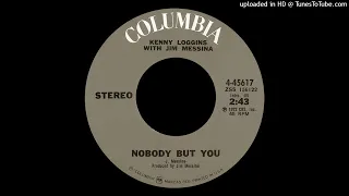 1972_492 - Kenny Loggins With Jim Messina - Nobody But You - (45)(2:43)