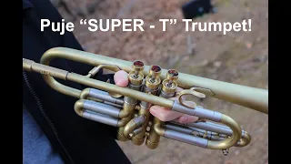 NEW HORN! Puje "SUPER - T" Trumpet Review