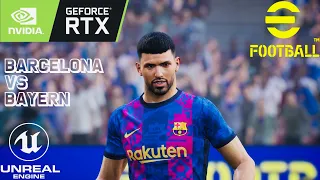 eFootball 2022 Unreal PC Max | Barcelona vs Bayern Munich | NVIDIA RTX 3060 Ti