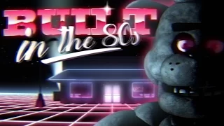 FNAF SONG | "BUILT IN THE 80s" (ft. Caleb Hyles) | by Griffinilla and Toastwaffle
