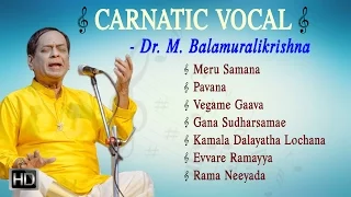 Dr. M. Balamuralikrishna - Carnatic Vocal - Jukebox - Indian Classical Music