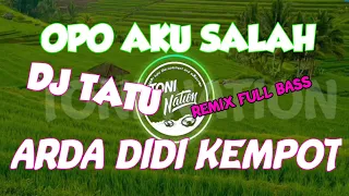 Dj Tatu -Arda Didi Kempot|Remix Full Bass(Viral 2020)