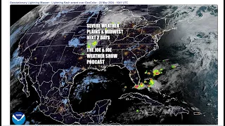 Joe & Joe Weather Show Podcast Severe Weather Midwest & Plains, Dry Wamr Weather in the Eastern US