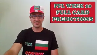 PFL Week 10 2022 - Full Card Predictions + Breakdown