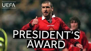 UEFA President's Award: ERIC CANTONA