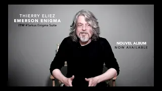 Thierry ELIEZ  explains TARKUS and The Endless Enigma (Emerson Lake and Palmer)