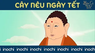 Sự tích cây nêu ngày Tết -  Phim hoạt hình cổ tích Việt Nam hay nhất