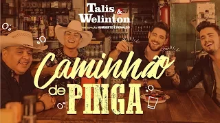 Talis e Welinton - Caminhão de Pinga part. Humberto e Ronaldo (CLIPE OFICIAL)