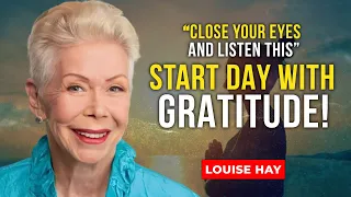 Louise Hay: The Universe Loves Gratitude! (IT Will MANIFEST Anything You DESIRE)