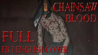 Chainsaw Man ED 1 | FULL ENGLISH Cover 【Dangle】「 Chainsaw Blood -  Vaundy 」