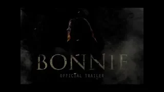 BONNIE | Official Trailer (2018)