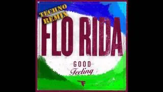 Good Feeling (Techno Remix)