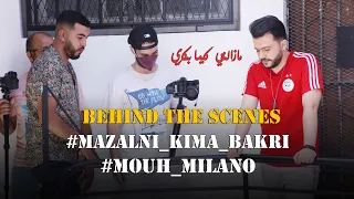 MOUH MILANO - MAZALNI KIMA BEKRI (Behind The Scenes) موح ميلانو - مزالني كيما بكري