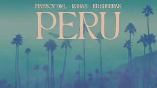 Fireboy DML & Ed Sheeran - Peru (R3HAB Remix) (Official Visualizer)