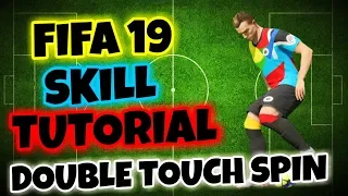 FIFA 19 | SKILL TUTORIAL - DOUBLE TOUCH SPIN SKILL MOVE (WORKS IN FIFA 21)