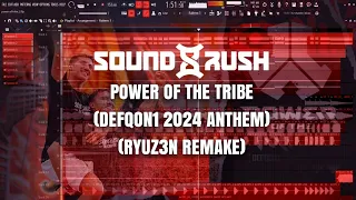 Sound Rush - Power of the Tribe (Defqon1 2024 Anthem) (Ryuz3n Remake)