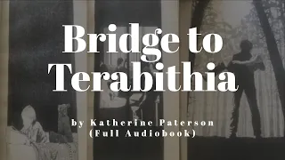 Bridge to Terabithia by Katherine Paterson (full audiobook)