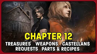 Resident Evil 4 Remake Collectibles - CHAPTER 12 - Treasures, Weapons, Clockwork Castellans, & More