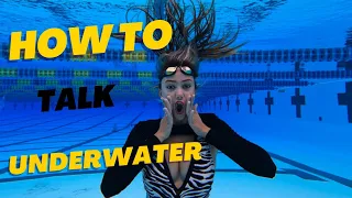 HOW TO TALK UNDERWATER in 2023