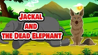 Jackal And The Dead Elephant | Panchatantra English Moral Stories For Kids | MahaCartoonTV English