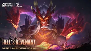 Hell's Revenant | Moskov "Infernal Wyrmlord" | Treler Skin | Mobile Legends: Bang Bang