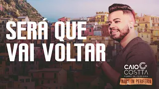 Caio Costta - Será que vai voltar (CD COMPLETO MADE IN PERIFERIA)