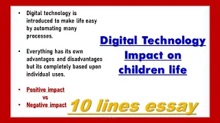 10 lines on Digital Technology impact on children's life||English Essay||Digital Technology impact