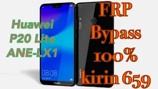 Huawei P20 Lite ANE-LX1 Frp Bypass 100% account google unlock