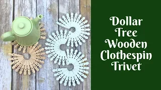 Everyday Crafting: Dollar Tree Wooden Clothespin Trivet