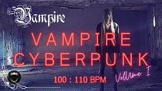 Vampire Cyberpunk Vol I