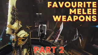 My Top 5 Favourite Melee Weapons with Builds: Tenet Exec - Vastilok - Honourable mention [Warframe]