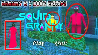 SQUID GAME IN GRANNY 3 : DOOR ESCAPE