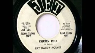 Fat Daddy Holmes - Chicken Rock.