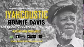 Ronnie Davis - Better Days (Interlude) | Iyahcoustic | Skinny Bwoy Records