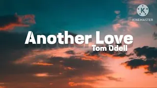 Another Love by-Tom Odell | GivingLifeBMGO