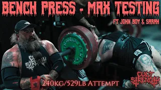 BENCH PRESS - MAX TESTING (240kg/529lb Attempt)