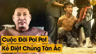 Tiểu Sử Cuộc Đời Pol Pot Và Những Tội Ác Man Rợn Của Khmer Đỏ Trong Chiến Tranh Việt Nam