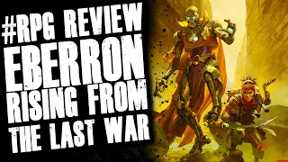 #DnD Review Eberron Rising from the Last War