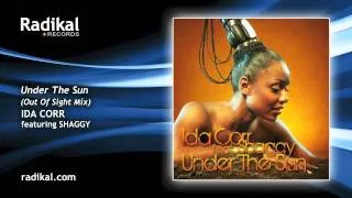 Ida Corr feat. Shaggy - Under The Sun (Out of Sight Mix)