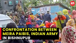 Confrontation between Meira Paibis, Indian Army in Manipur’s in Bishnupur; Here’s what happened next