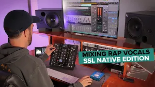 Mixing Rap Vocals | SSL Native Edition (feat. UC1 Controller)