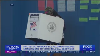 NYC set to approve bill allowing noncitizens to vote in local elections