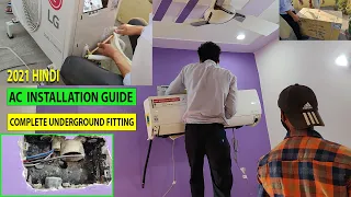 AC INSTALLATION GUIDE 2021 in Hindi | Air Conditioner Fitting Everything Underground | LG Split AC